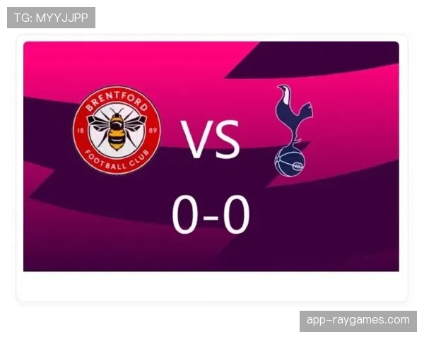 布伦特福德1-0小胜热刺，保级路上拿下关键三分